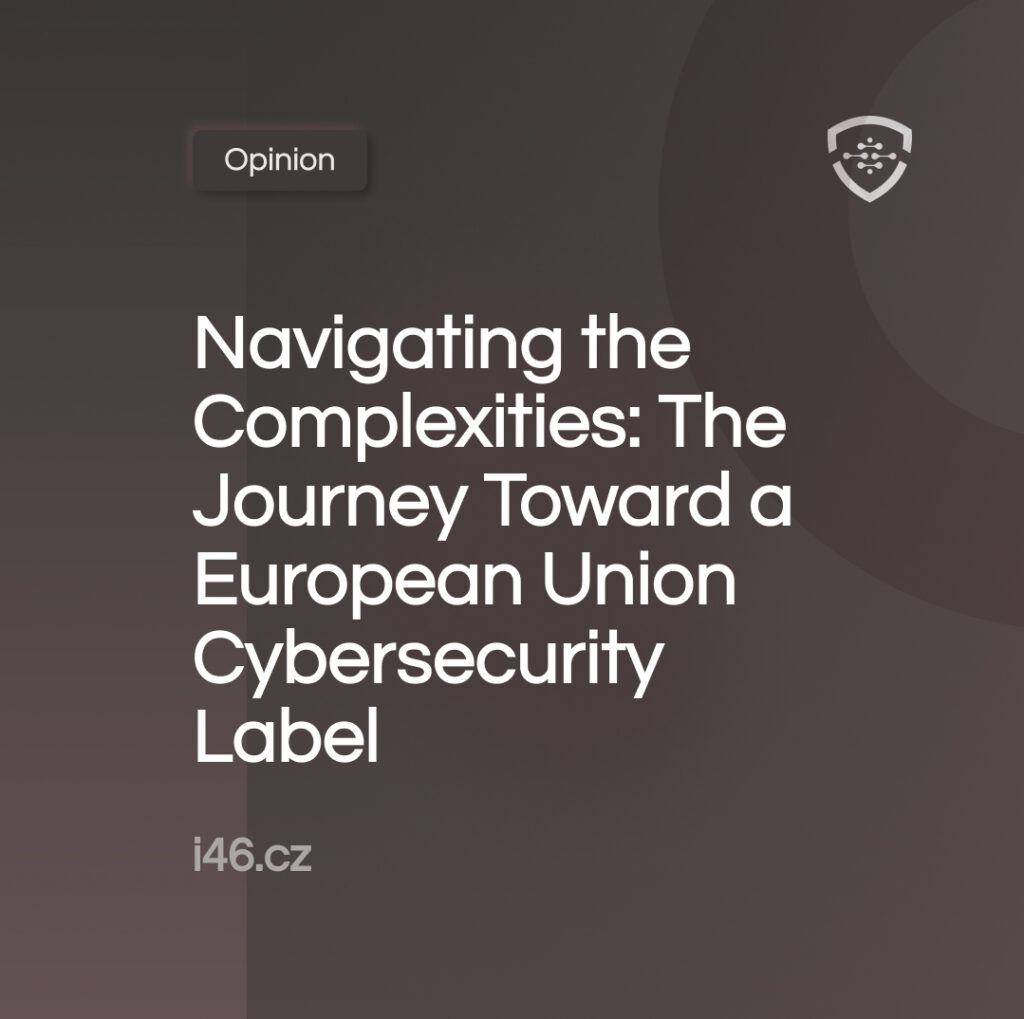 Navigating the Complexities: The Journey Toward a European Union Cybersecurity Label